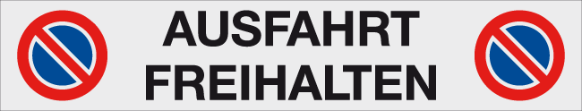 Schild Ausfahrt freihalten