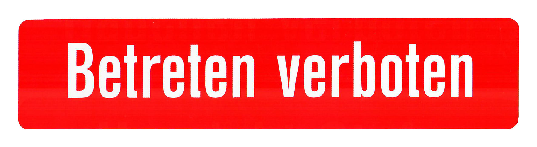Schild BETRETEN VER Kun 245x58