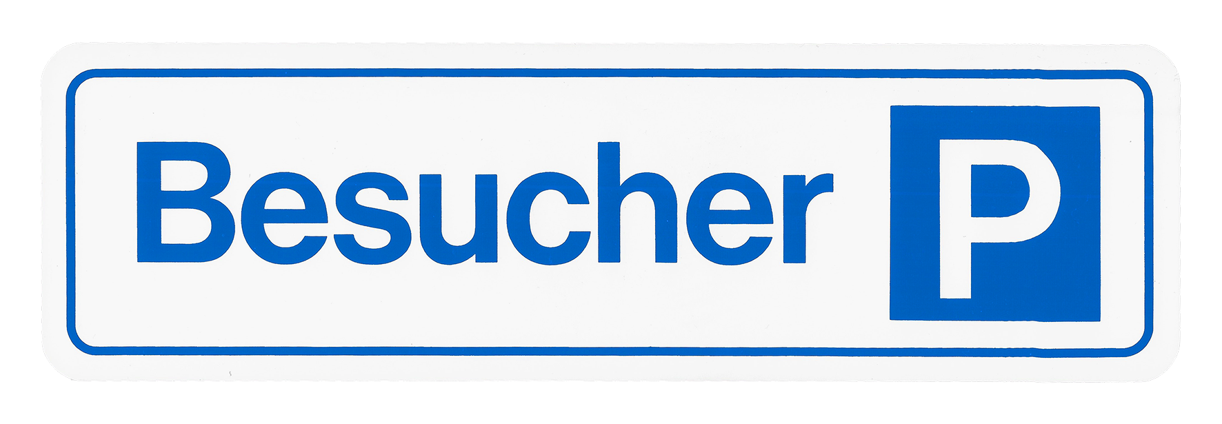 Schild BESUCHER P Kun 330x95